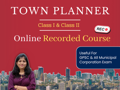 GPSC Town Planner Online Course | SMC & Municipal Corporation Preparation